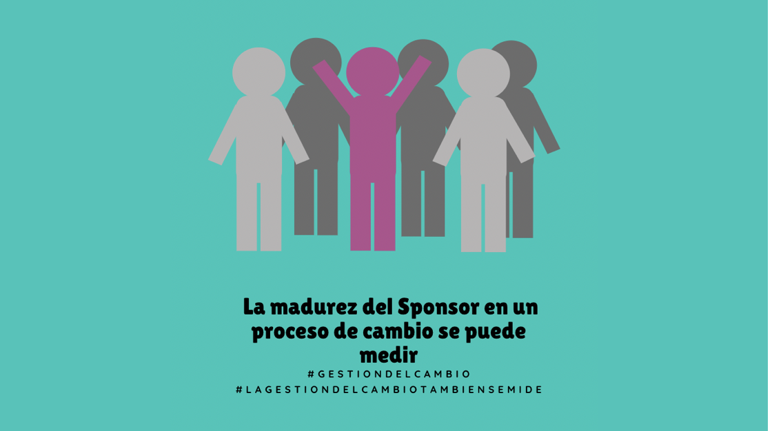 Importancia del Sponsor en un proceso de cambio