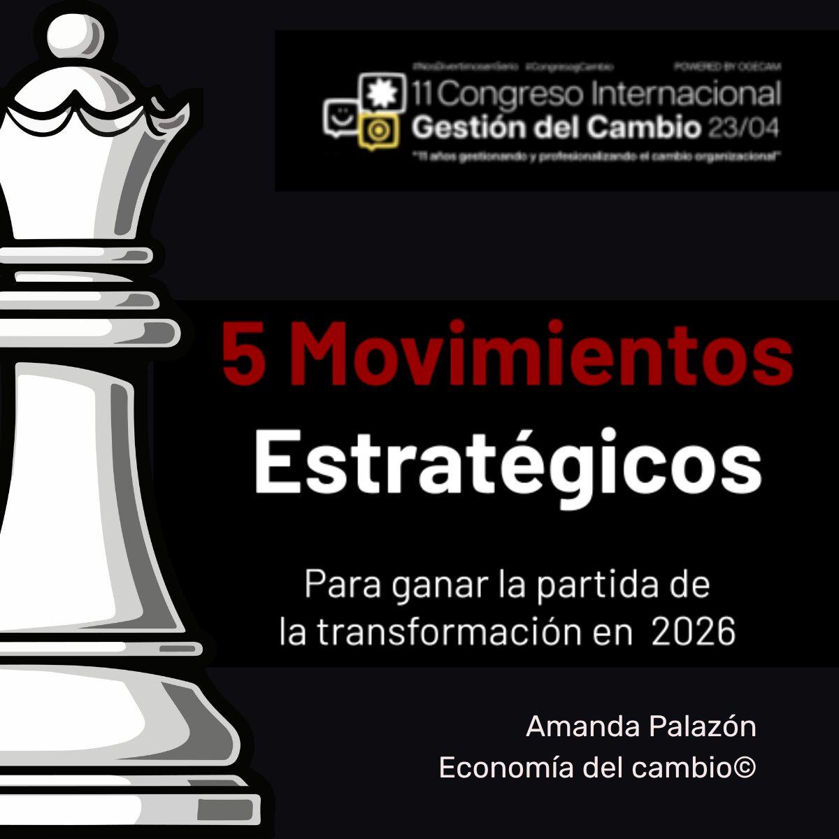 gestión del cambio 2026 capacidad estructural liderazgo transformador