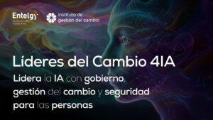 Líderes del Cambio 4IA